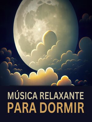 cover image of Música Relaxante para Dormir